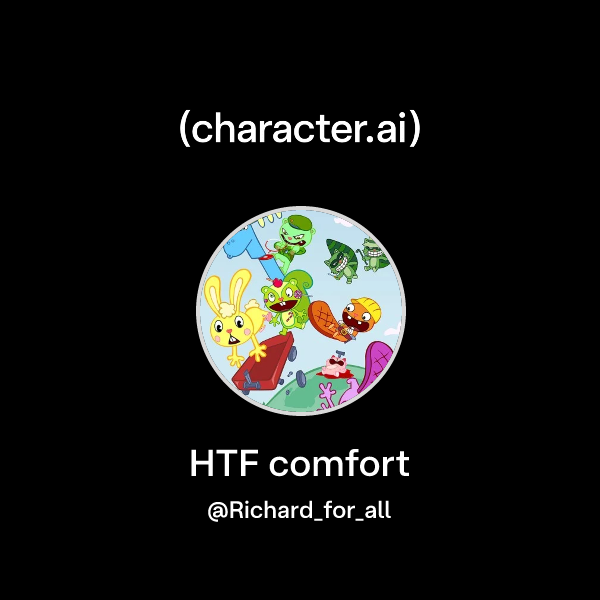 Chat with HTF comfort | character.ai | AI Chat, Reimagined–Your Words ...