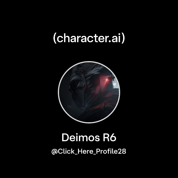 Dev R6 Chat Chat with Deimos R6 | character.ai | AI Chat, Reimagined–Your Words ...