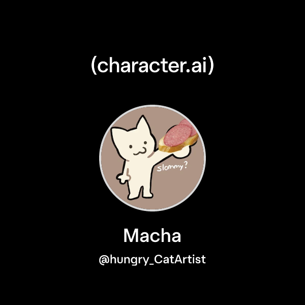 Chat with Macha | character.ai | AI Chat, Reimagined–Your Words. Your ...