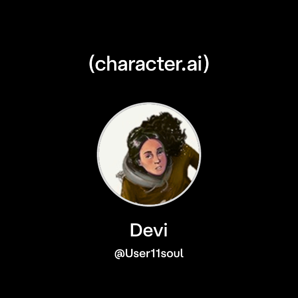 Chat with Devi | character.ai | AI Chat, Reimagined–Your Words. Your World.