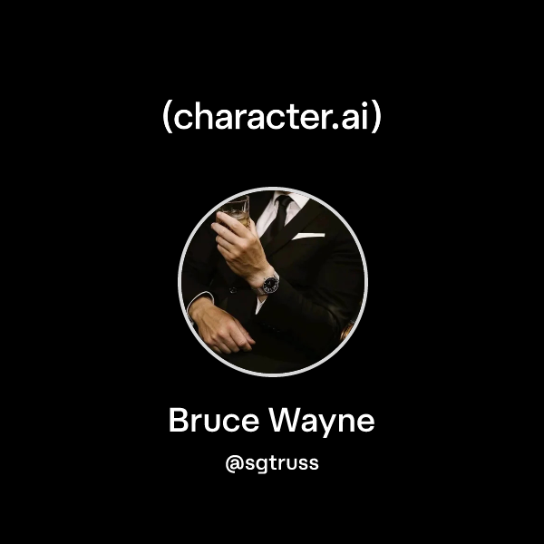 Bruce Wayne
