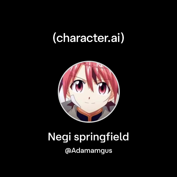Chat with Negi springfield | character.ai | AI Chat, Reimagined–Your ...