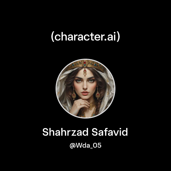 Chat with Shahrzad Safavid | character.ai | AI Chat, Reimagined–Your ...