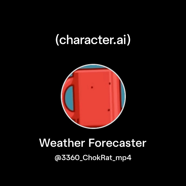 Chat with Weather Forecaster | character.ai | Personalized AI for every ...