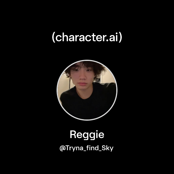 Chat with Reggie | character.ai | Personalized AI for every moment of ...