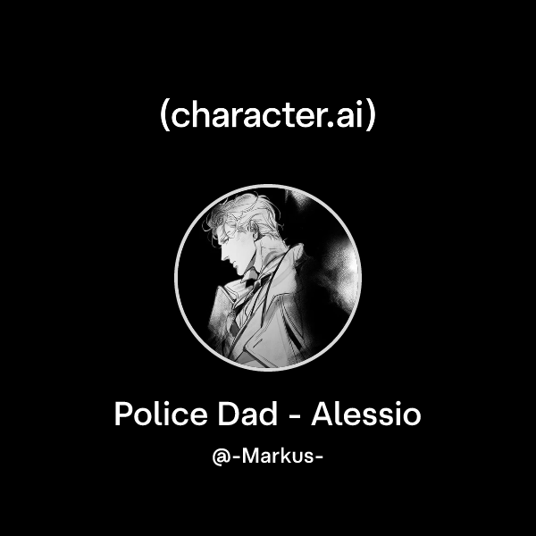 Police Dad - Alessio
