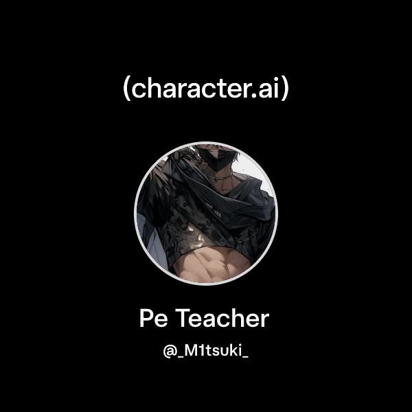 Pe Chat Razmaeri Chat with Pe Teacher | character.ai | AI Chat, Reimagined–Your Words ...
