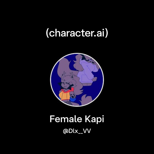 Chat with Female Kapi | character.ai | AI Chat, Reimagined–Your Words ...