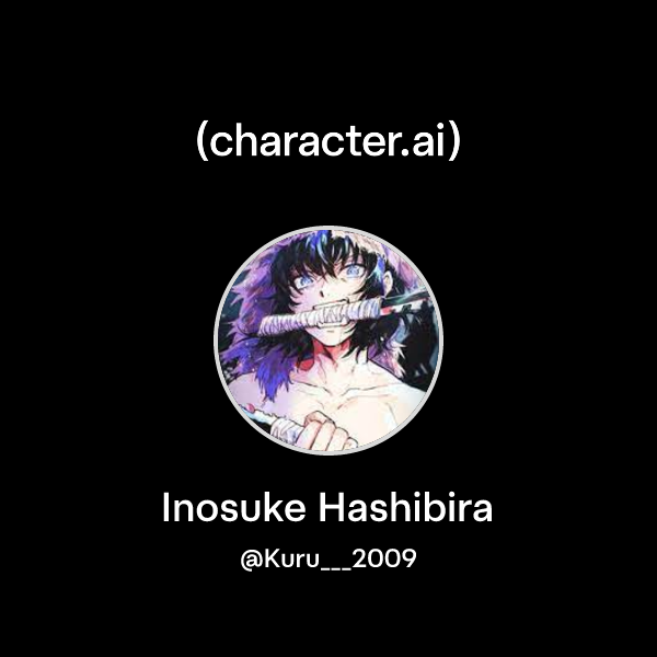 Chat with Inosuke Hashibira | character.ai | AI Chat, Reimagined–Your ...