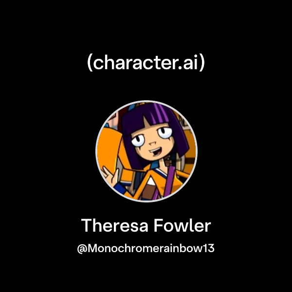 Chat With Theresa Fowler Character ai AI Chat Reimagined Your chat-with-theresa-fowler-character-ai-ai-chat-reimagined-your