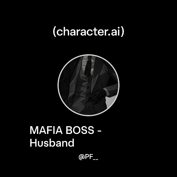 MAFIA BOSS - Husband