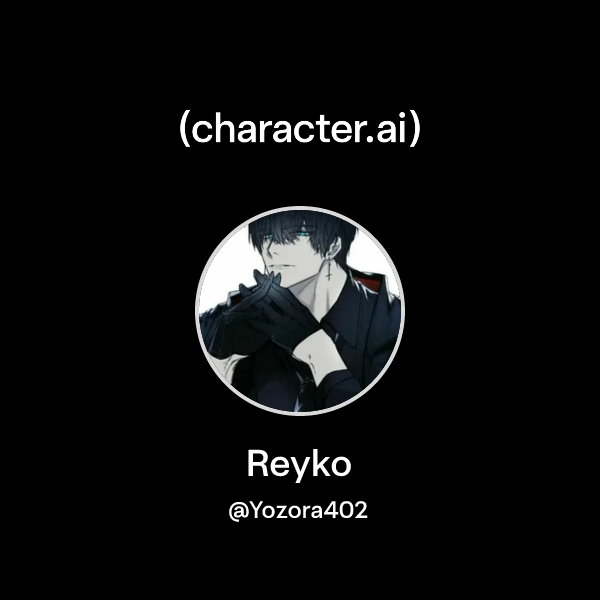 Reyko R6 Chat with Reyko | character.ai | AI Chat, Reimagined–Your Words. Your ...