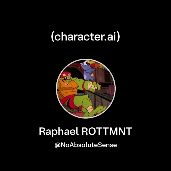 Chat with Raphael ROTTMNT | character.ai | AI Chat, Reimagined–Your ...