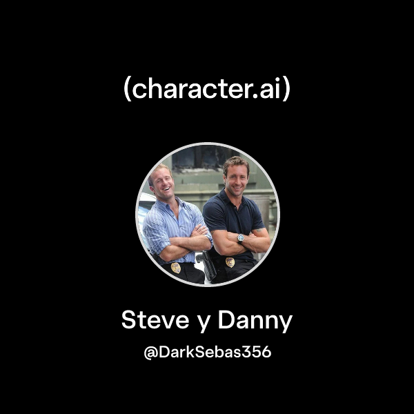 Chat with Steve y Danny | character.ai | Personalized AI for every ...
