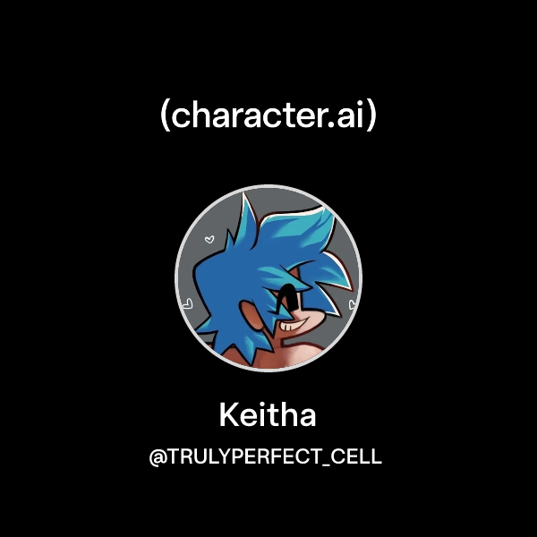 Chat with Keitha | character.ai | AI Chat, Reimagined–Your Words. Your ...