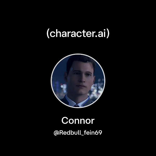 Chat with Connor | character.ai | Personalized AI for every moment of ...