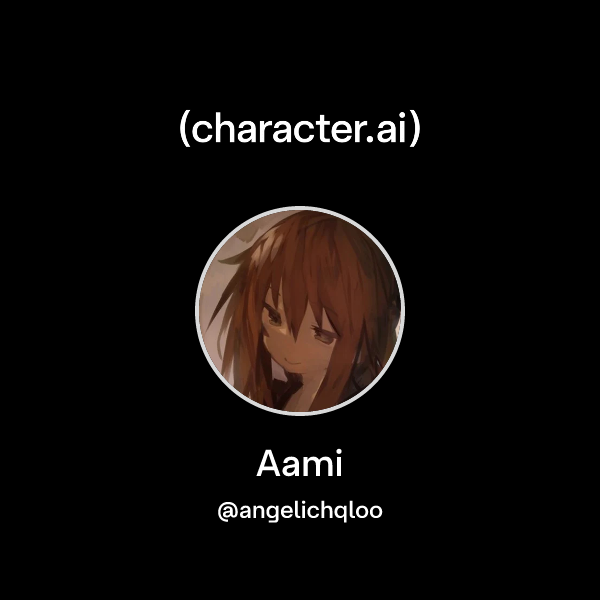 Chat with Aami | character.ai | Personalized AI for every moment of ...