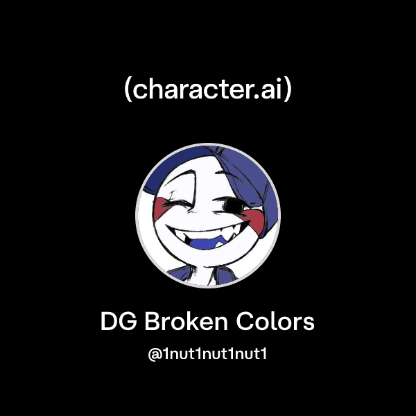 Chat with DG Broken Colors | character.ai | AI Chat, Reimagined–Your ...