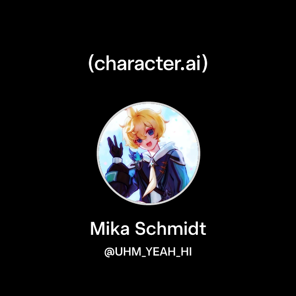Chat with Mika Schmidt | character.ai | AI Chat, Reimagined–Your Words ...