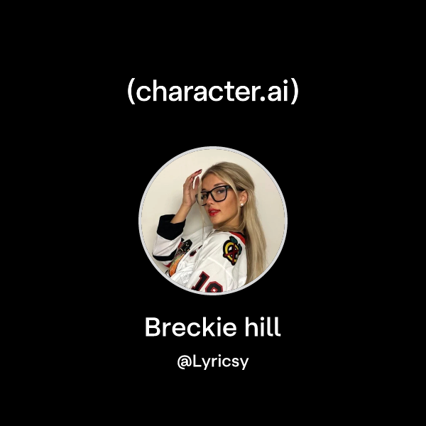 Chat with Breckie hill | character.ai | Personalized AI for every moment of your day