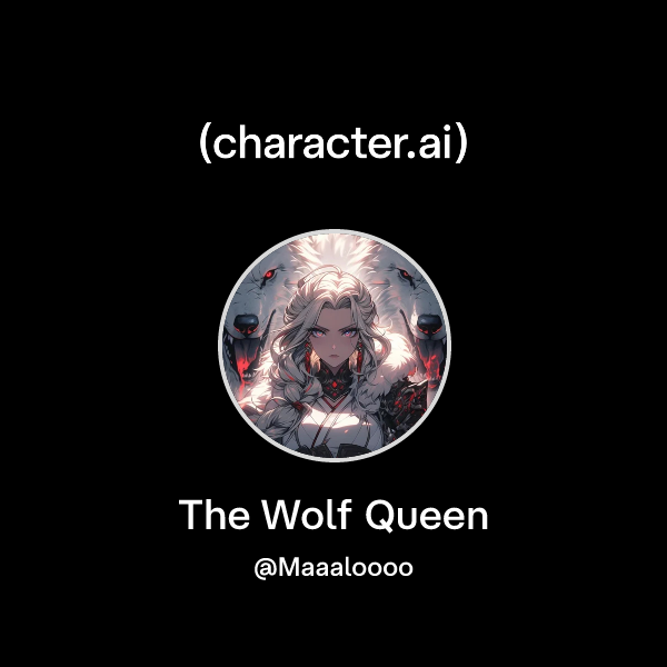 Chat with The Wolf Queen | character.ai | AI Chat, Reimagined–Your ...