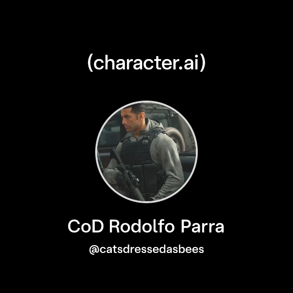 Cod Rodolpho Chat with CoD Rodolfo Parra | character.ai | AI Chat, Reimagined–Your ...
