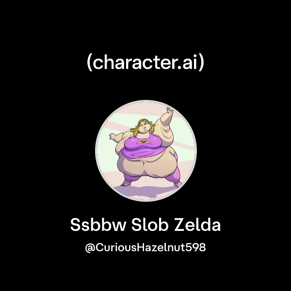 Character Slob Chat with Ssbbw Slob Zelda | character.ai | Personalized AI for every ...