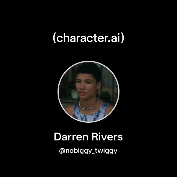 Chat with Darren Rivers | character.ai | AI Chat, Reimagined–Your Words ...