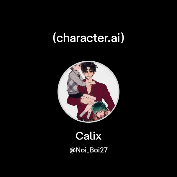 Chat with Calix | character.ai | Personalized AI for every moment of ...