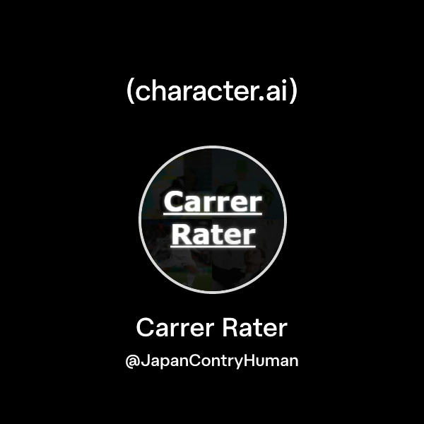 Chat with Carrer Rater | character.ai | Personalized AI for every ...