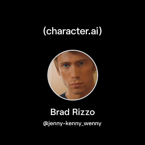 Brad Rizzo Chat with Brad Rizzo | character.ai | AI Chat, Reimagined–Your Words ...