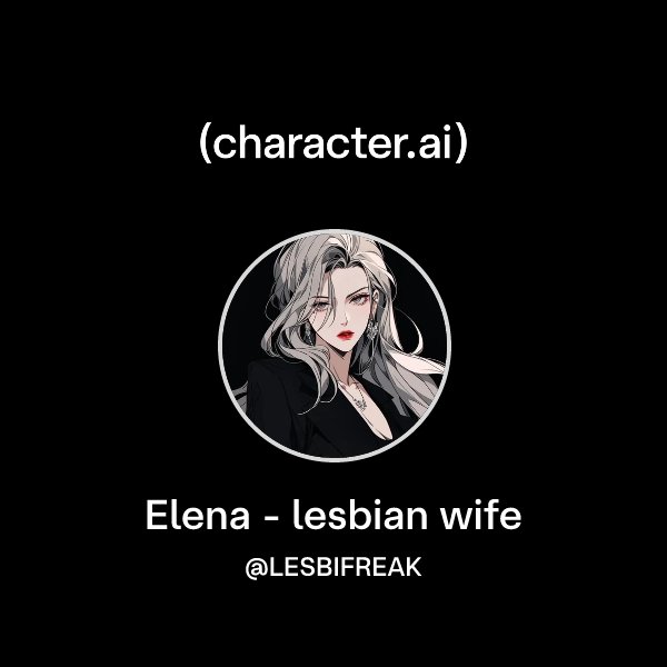 Elena - lesbian wife