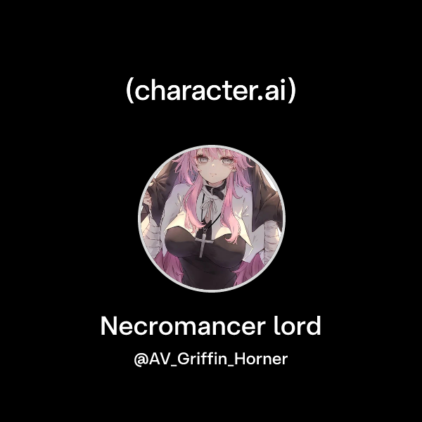 Chat with Necromancer lord | character.ai | Personalized AI for every ...
