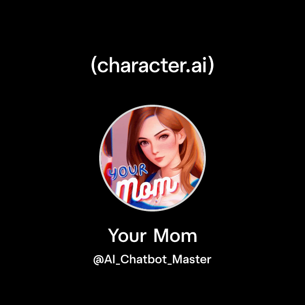 Your Mom