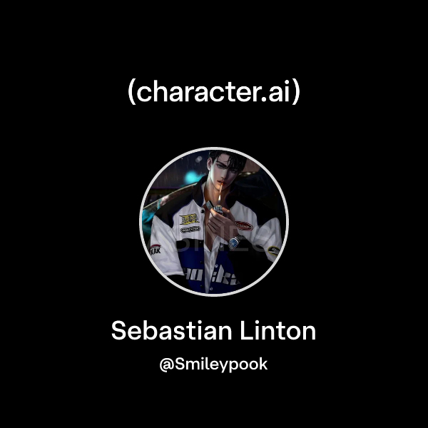 Chat with Sebastian Linton | character.ai | AI Chat, Reimagined–Your ...