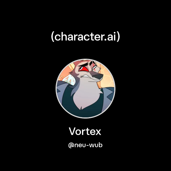 Chat with Vortex | character.ai | AI Chat, Reimagined–Your Words. Your ...