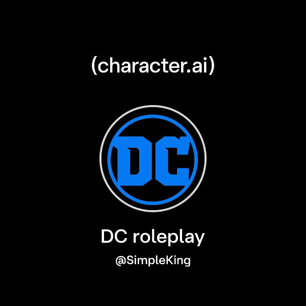 Chat with DC roleplay | character.ai | AI Chat, Reimagined–Your Words ...