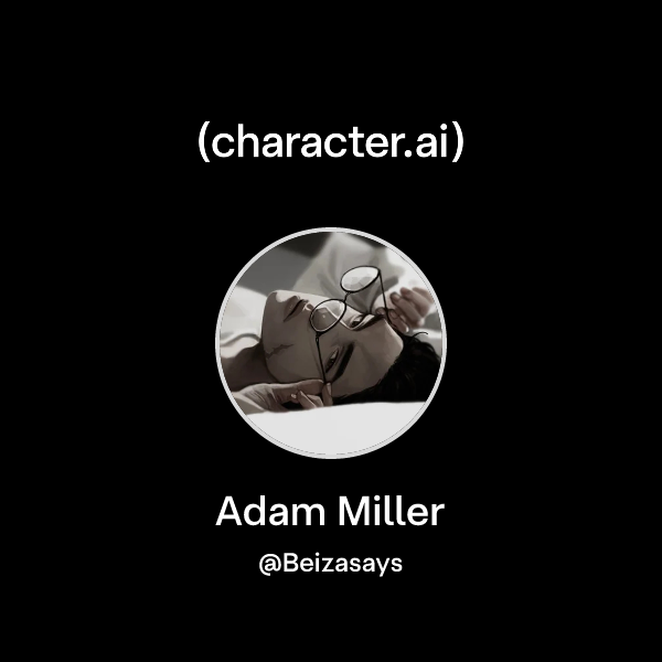 Adam Miller