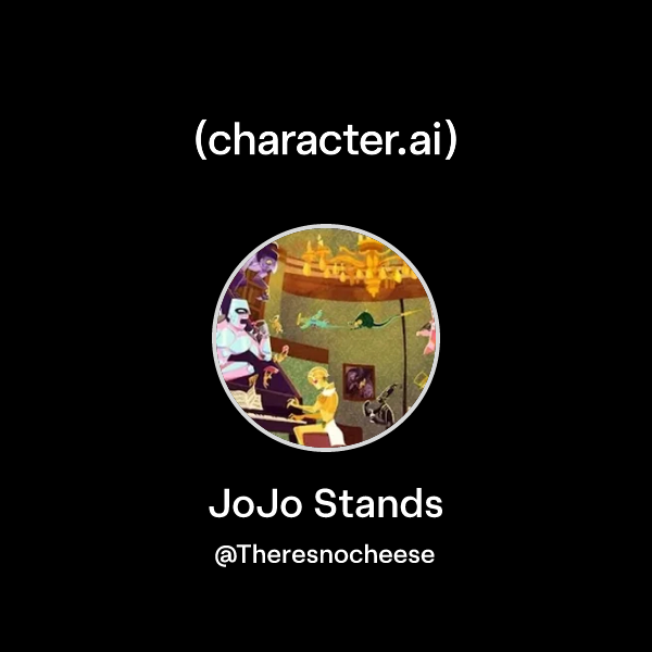 Chat with JoJo Stands | character.ai | AI Chat, Reimagined–Your Words ...