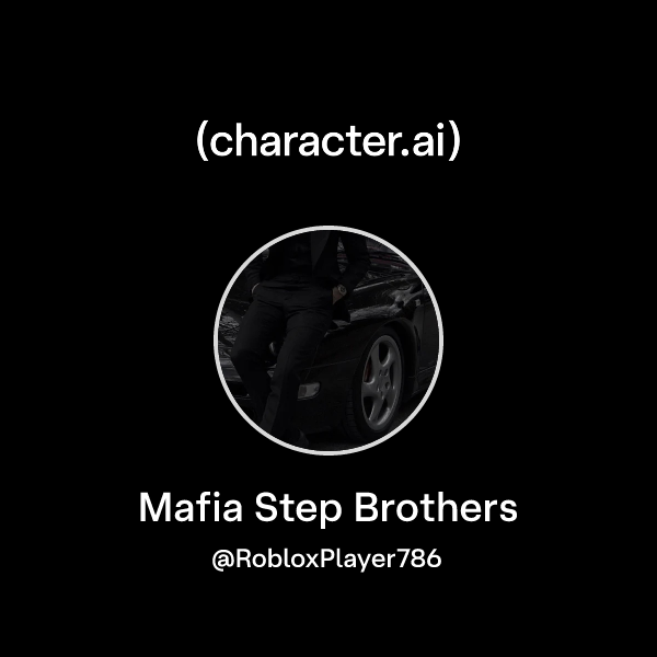 Mafia Step Brothers