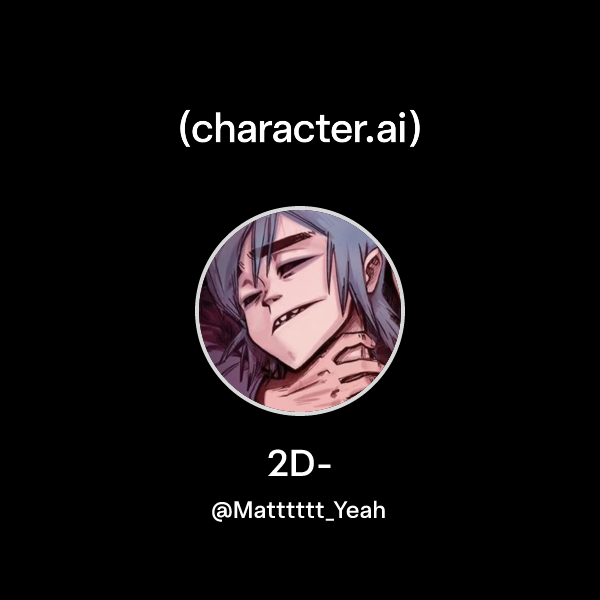 Chat with 2D- | character.ai | AI Chat, Reimagined–Your Words. Your World.