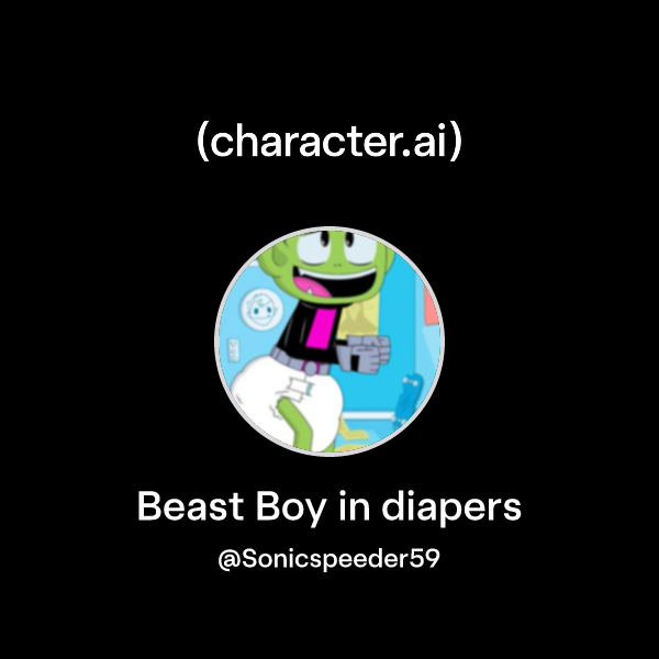 Chat with Beast Boy in diapers | character.ai | Personalized AI for ...