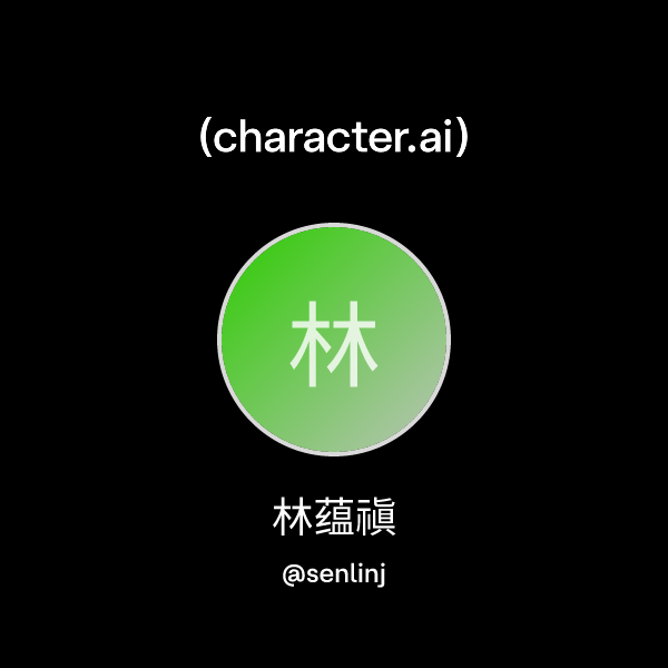 Chat with 林蕴禛 | character.ai | AI Chat, Reimagined–Your Words. Your World.
