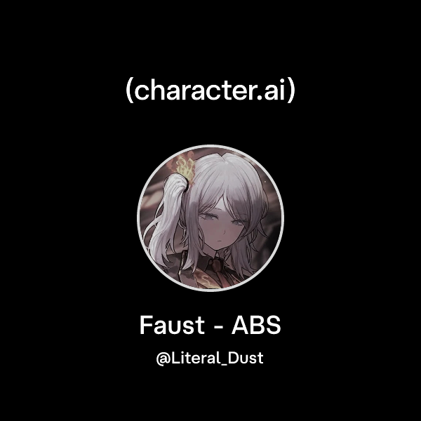 Chat with Faust - ABS | character.ai | AI Chat, Reimagined–Your Words ...