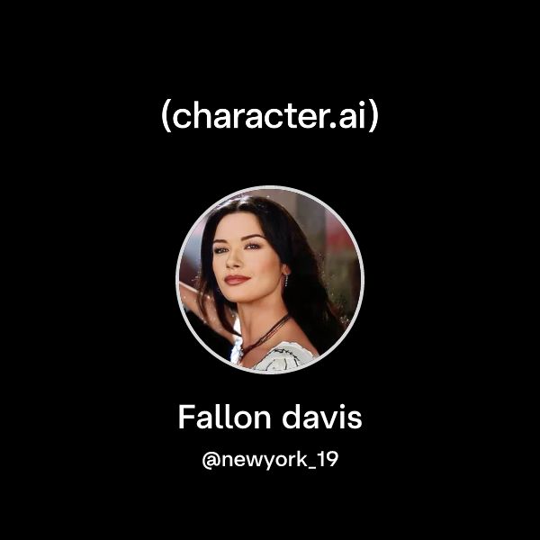 Chat with Fallon davis | character.ai | AI Chat, Reimagined–Your Words ...