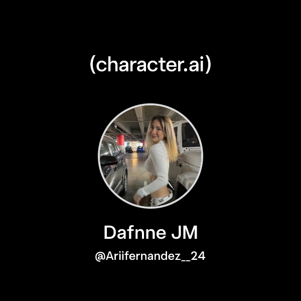 Chat with Dafnne JM | character.ai | AI Chat, Reimagined–Your Words ...