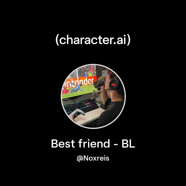 Best friend - BL