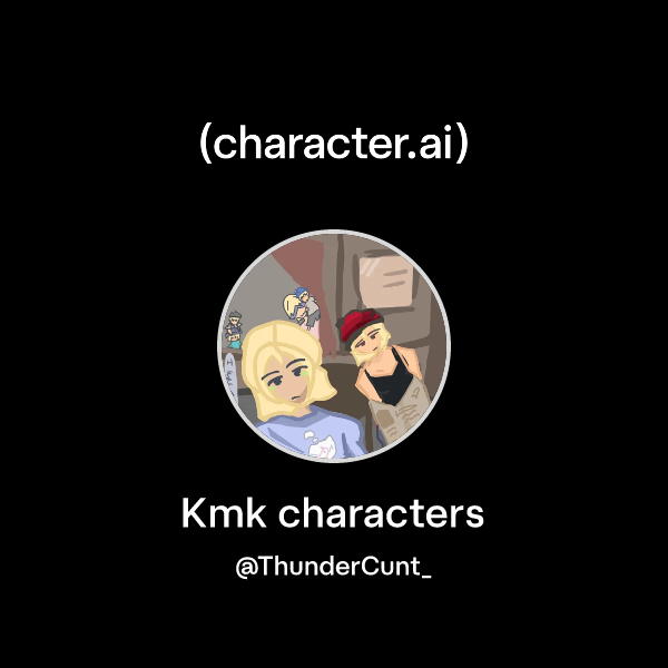 Chat with Kmk characters character.ai AI Chat, ReimaginedYour