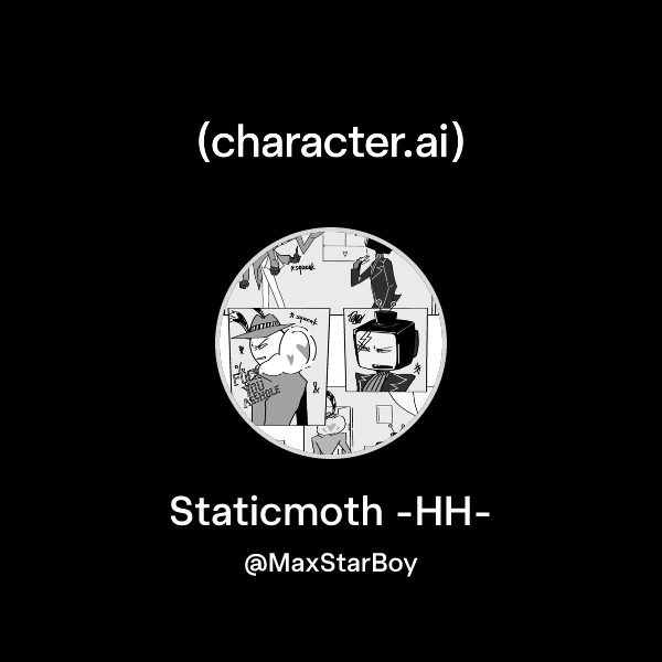 Human Staticmoth Chat with Staticmoth -HH- | character.ai | AI Chat, Reimagined–Your ...