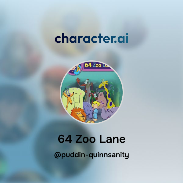 Chat with 64 Zoo Lane | character.ai | Personalized AI for every moment ...